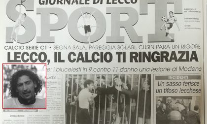 Vent'anni fa Modena-Lecco 1-2. Ovvero, la partita di Cusin