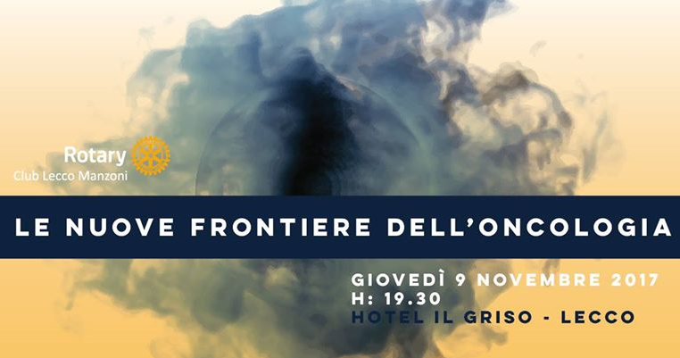 Le nuove frontiere dell’oncologia. Se ne parla con il Rotary