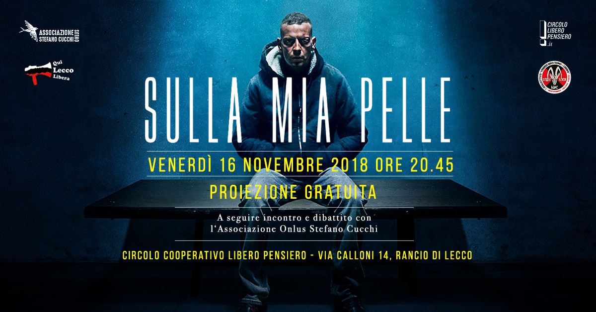 Sulla mia pelle: domani a Lecco proiezione (gratis) del film su Stefano Cucchi e dibattito