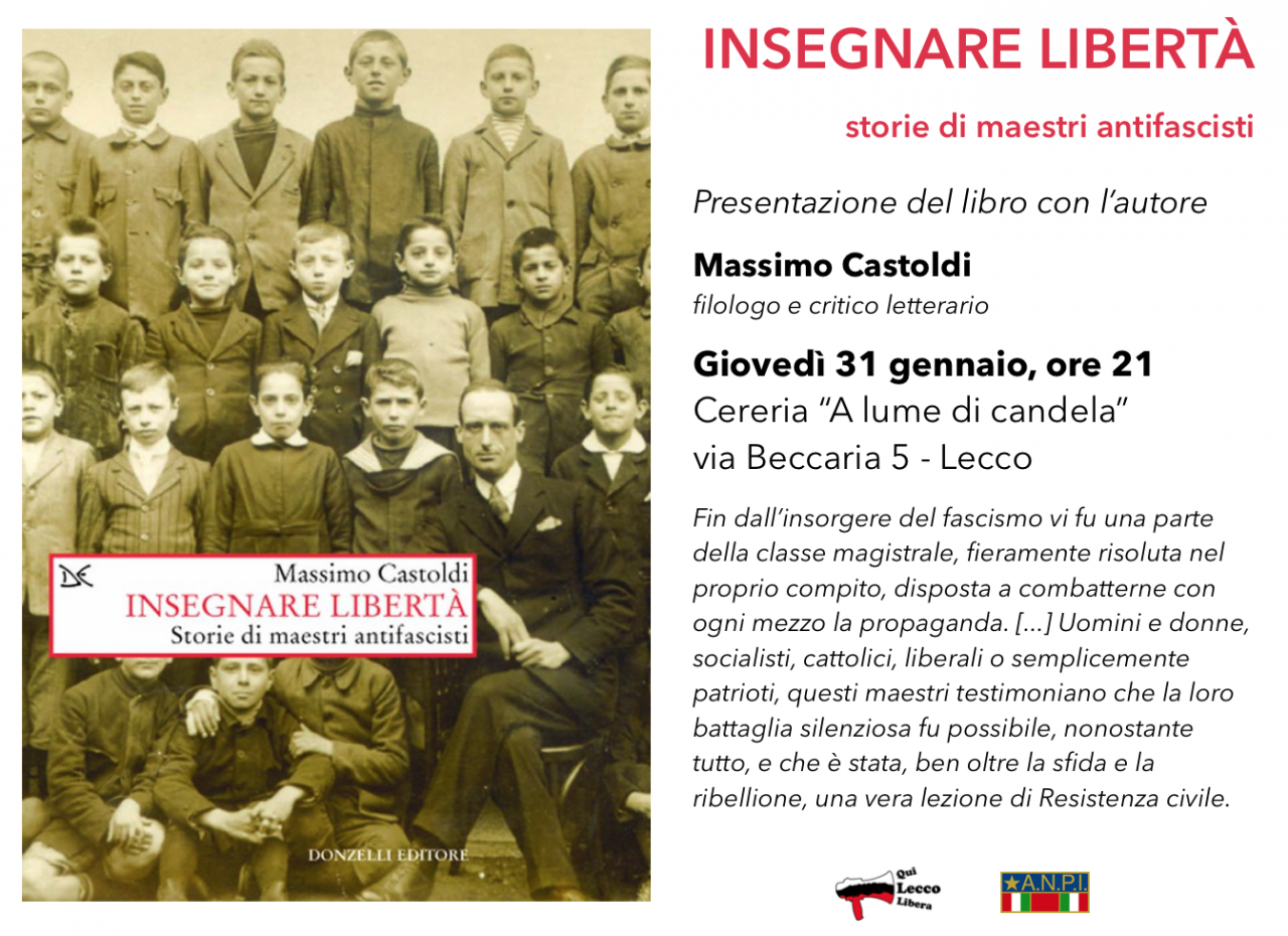 Insegnare libertà. Storie di maestri antifascisti: A Lecco la presentazione del libro