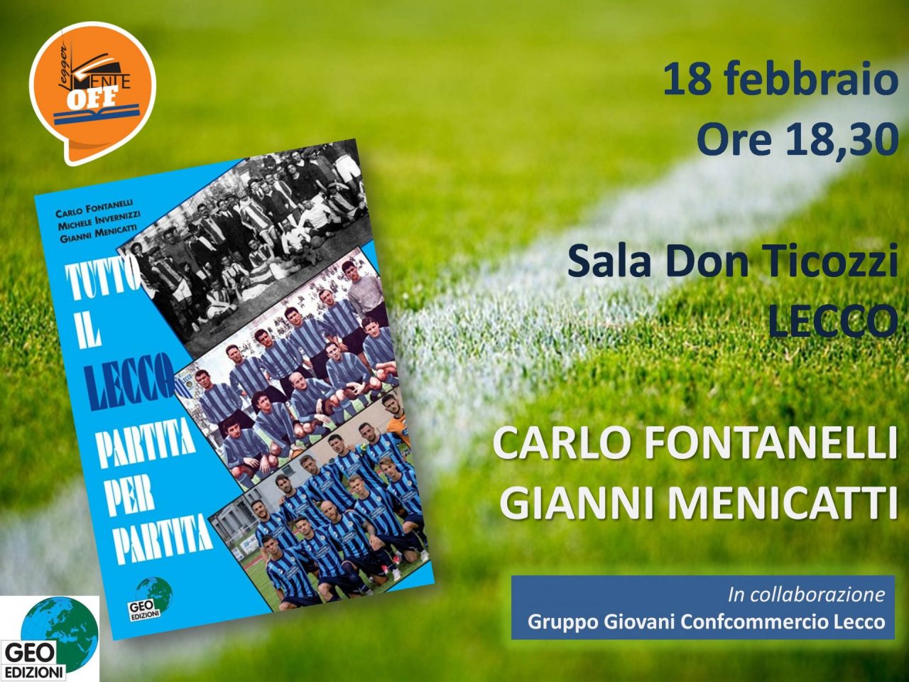 “Tutto il Lecco partita per partita”: appuntamento da non perdere per chi ha il cuore bliceleste