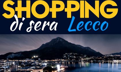 Shopping di Sera 2019:  a Lecco si parte giovedì 13 giugno