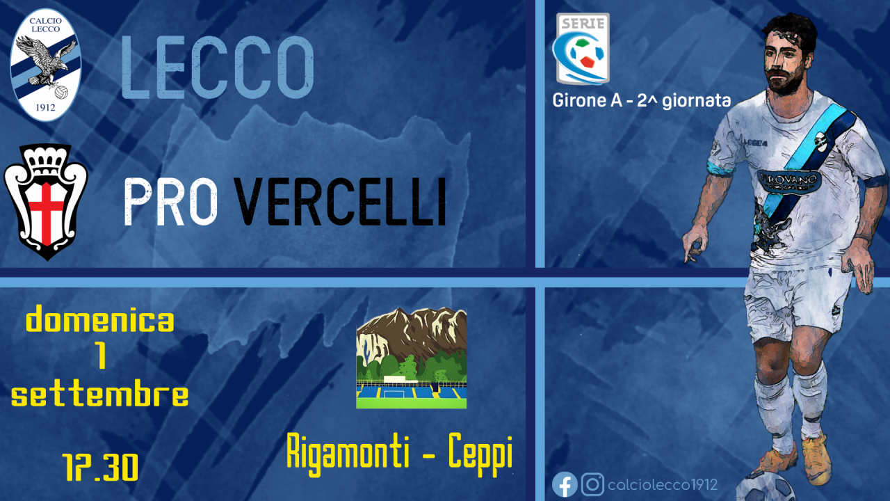 Calcio: aperta la prevendita per Lecco – Pro Vercelli