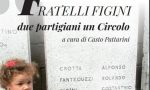 Domani sale il sipario su “Fratelli Figini, due partigiani un Circolo”