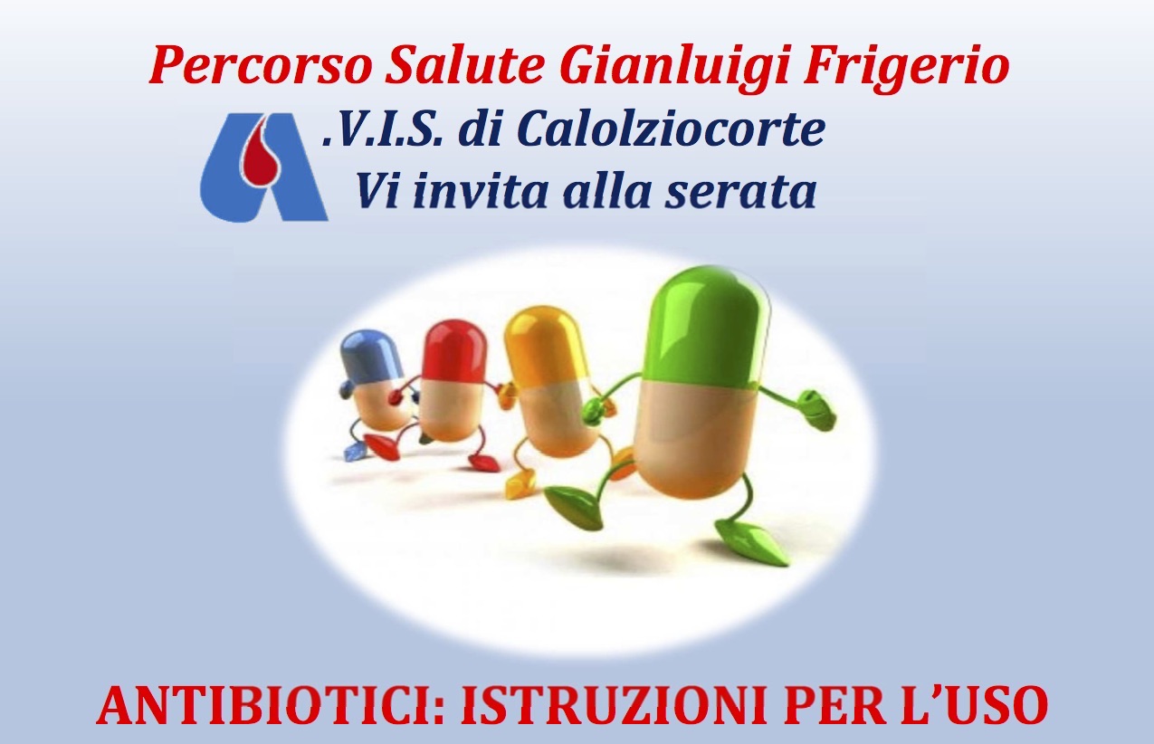 “Antibiotici: istruzioni per l’uso”: una serata a tema a Sala