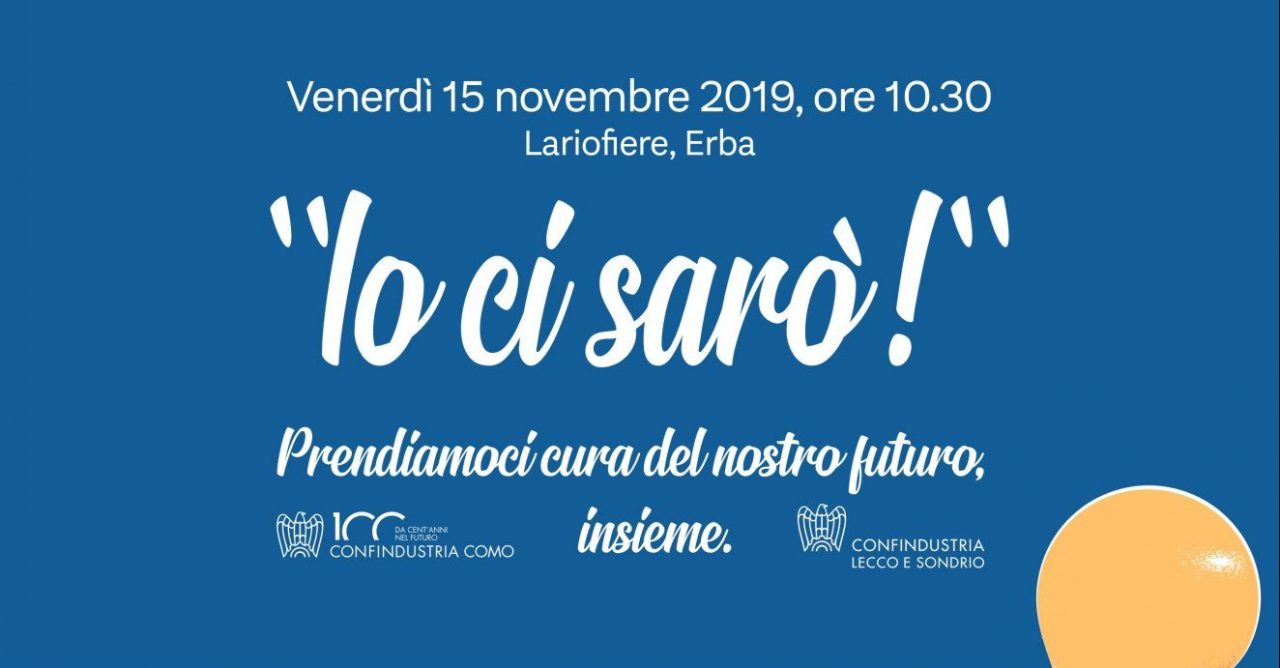 Confindustria Lecco Sondrio e Confindustria Como: assemblea generale 2019