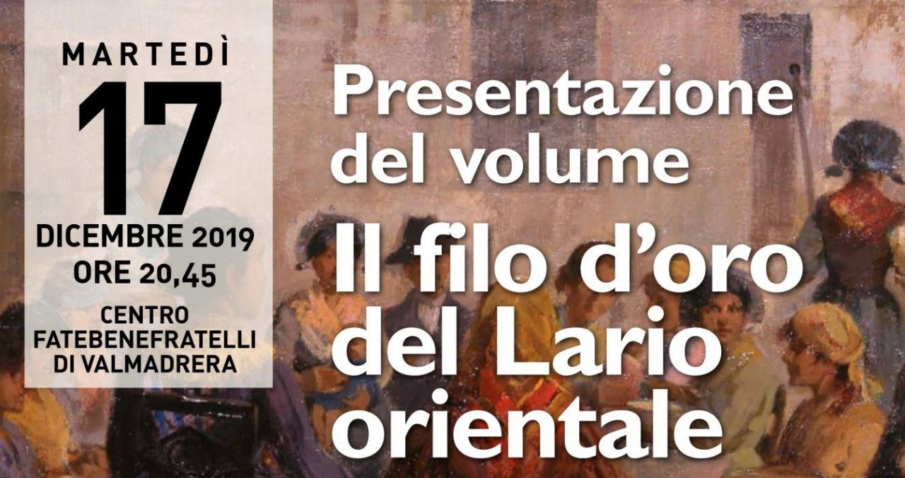 A Valmadrera la presentazione del volume “Il filo d’oro del Lario orientale”