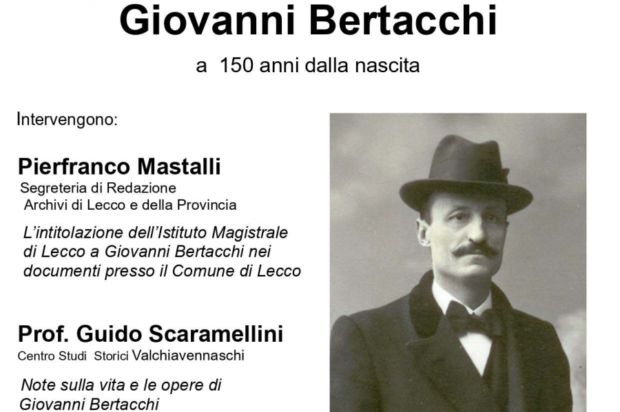 Bertacchi: Lecco celebra i 150 anni della sua nascita