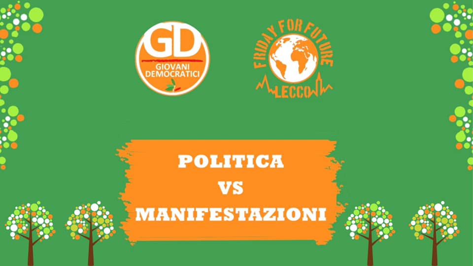 Politica VS Manifestazioni: confronto con i ragazzi di Fridays For Future