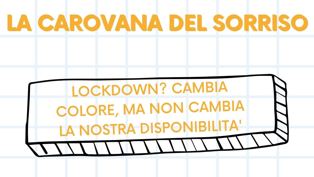 La Carovana del Sorriso: “Cambia il colore, ma non la nostra disponibilità”
