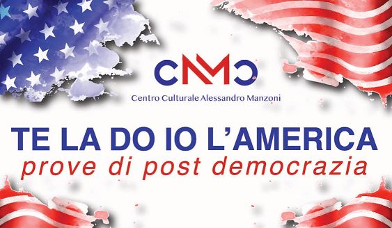 “Te la do io l’America”: dibattito da non perdere con il Centro Culturale Manzoni