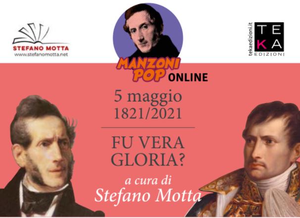 Un evento per raccontare “Il Cinque Maggio” scritto dal Manzoni in occasione del bicentenario della scomparsa di Napoleone