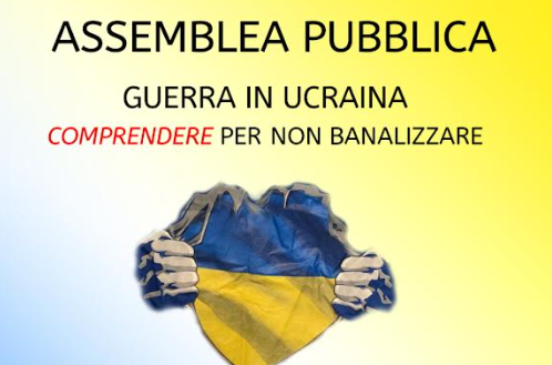 Guerra in Ucraina: comprendere per non banalizzare