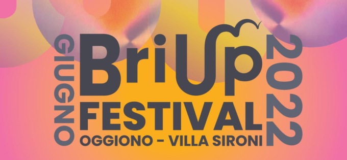 Briup Festival 2022, laboratori, arte e cibo in Villa Sironi