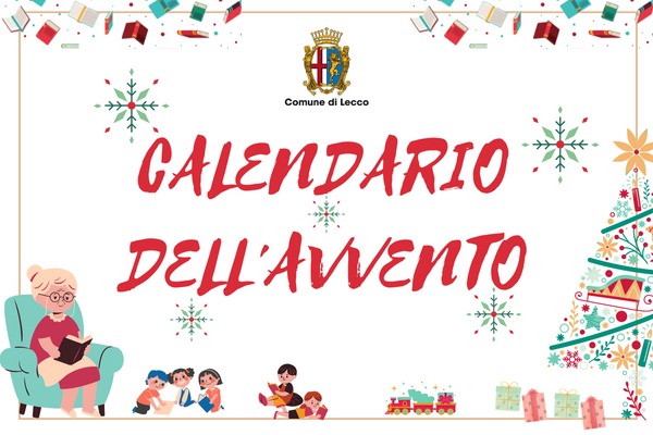 Calendario Avvento: a Lecco racconti quotidiani, fino a Natale