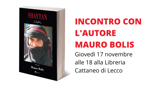 Giovedì 17 novembre la presentazione del romanzo Shaytan con Mauro Bolis
