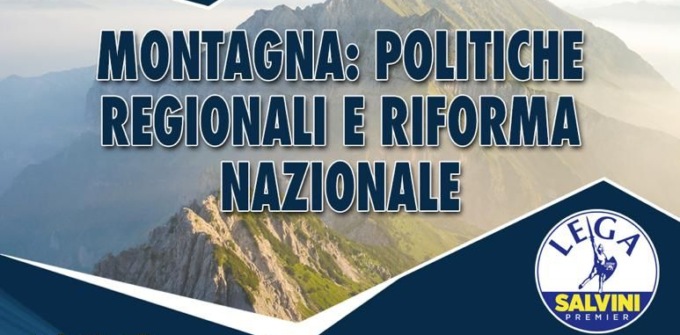 Montagna: politiche regionali e riforma nazionale, il convegno