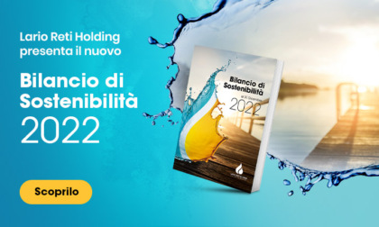 Un anno di successi sostenibili: il report 2022 di Lario Reti Holding racconta l’impegno dell’azienda verso territorio e comunità