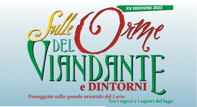 Sulle Orme del Viandante, tra saperi e sapori del lago