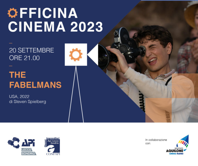 “Officina Cinema 2023”: si parte mercoledì con “The Fabelmans”