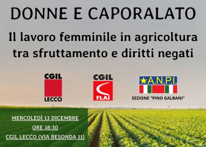 Donne e caporalato. Il lavoro femminile in agricoltura: se ne parla a Lecco con di Flai Cgil e Anpi