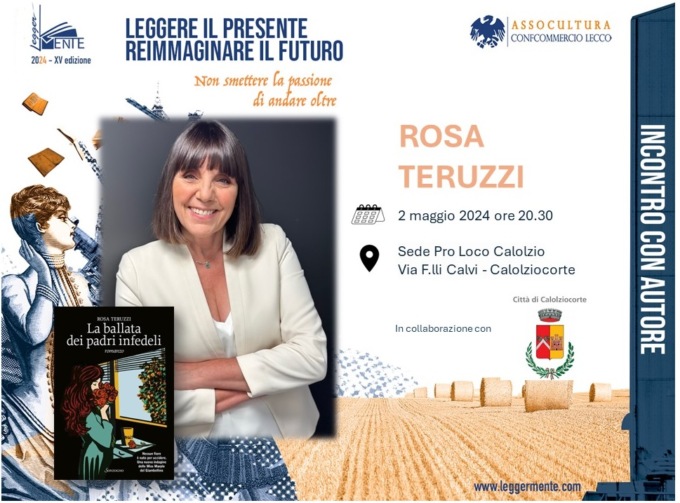 Leggermente 2024: il mese di maggio parte giovedì 2 a Calolzio con Rosa Teruzzi
