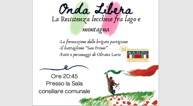 “La resistenza lecchese tra lago e montagna”, il 19 a Oliveto Lario un incontro con Anpi