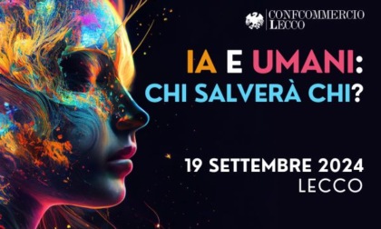 Intelligenza artificiale e umani: chi salverà chi? Se ne parla a Lecco