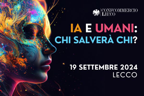 Intelligenza artificiale e umani: chi salverà chi? Se ne parla a Lecco