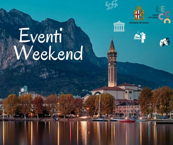 Cosa fare al Lecco nel week end di Ognissanti: tutti gli eventi