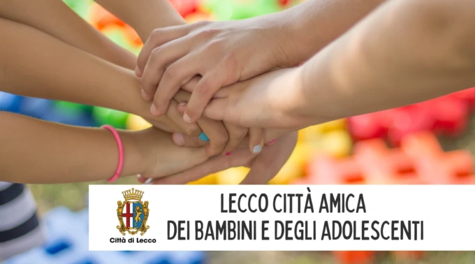 Lecco diventa città amica dei bambini