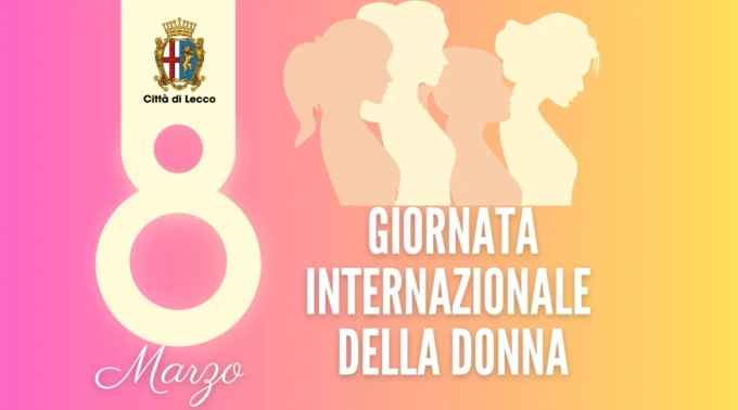 Lecco celebra la giornata internazionale della donna