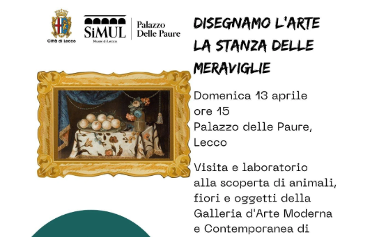 Lecco, “La stanza delle meraviglie” a Palazzo delle Paure
