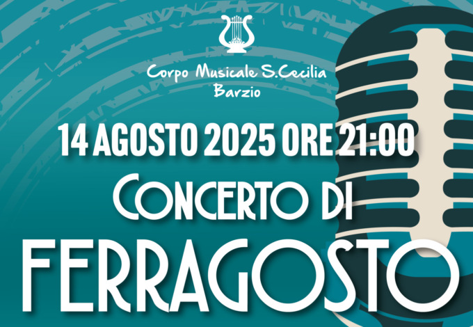 Il Corpo Musicale S. Cecilia di Barzio presenta il Concerto di Ferragosto 2025