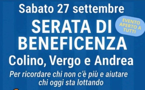 Una serata di beneficenza per ricordare Colino, Verga e Andrea
