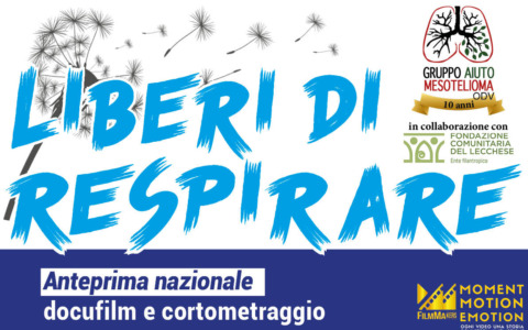 “Liberi di respirare”: l’anteprima nazionale del docufilm per i 10 anni del Gruppo Aiuto Mesotelioma