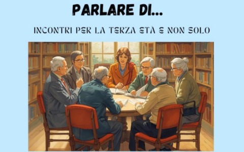 “Un pomeriggio insieme per parlare di…” : a Valmadrera torna l’iniziativa rivolta alla terza età