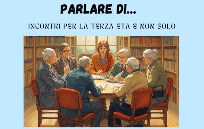 “Un pomeriggio insieme per parlare di…” : a Valmadrera torna l’iniziativa rivolta alla terza età