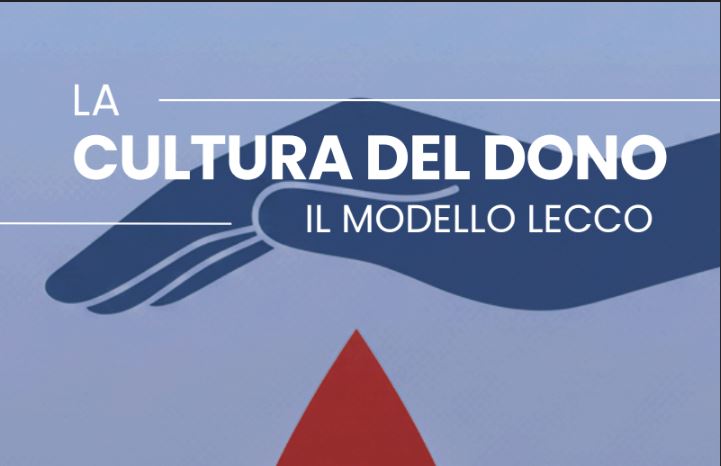 “La cultura del dono: il modello Lecco”. Il 12 un convegno all’ospedale Manzoni