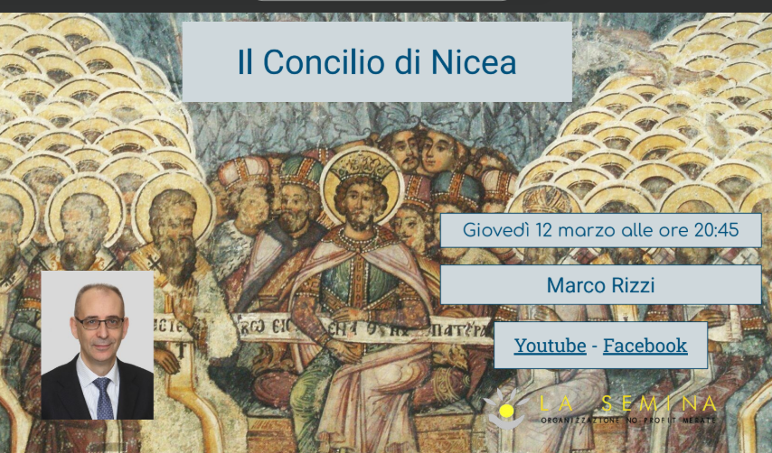 Alla scoperta del Concilio di Nicea con il professor  Marco Rizzi