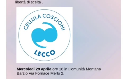 La Cellula Coscioni di Lecco all’Unitre Valsassina per un incontro sul fine vita