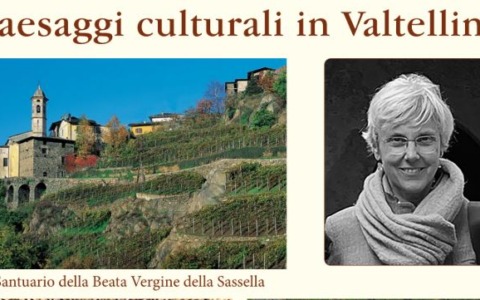 Uni 3 Valmadrera, il 13 maggio “Paesaggi culturali della Valtellina” in preparazione alla visita guidata