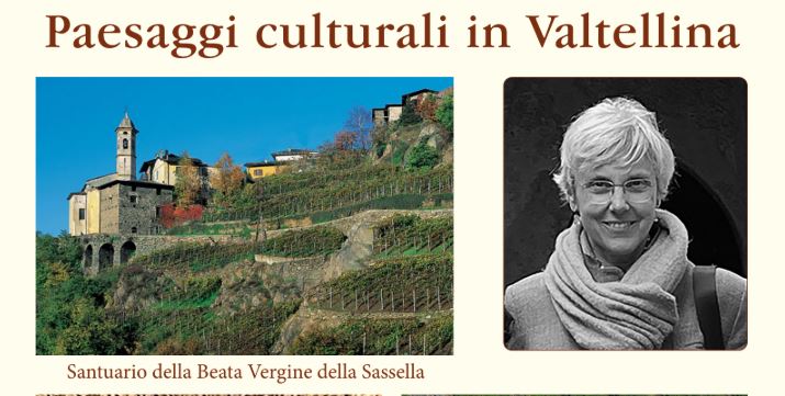 Uni 3 Valmadrera, il 13 maggio “Paesaggi culturali della Valtellina” in preparazione alla visita guidata