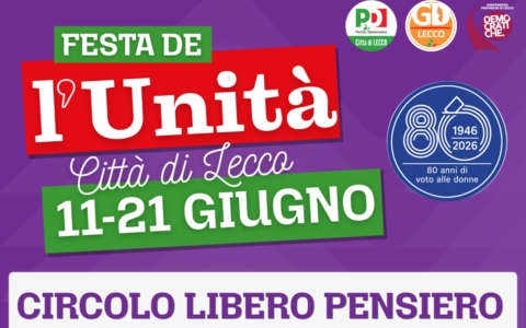Lecco: dall’11 al 12 giugno torna la Festa dell’Unità