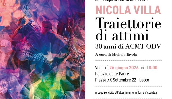 “Nicola Villa. Traiettorie di attimi”: a Lecco la mostra diffusa per i 30 anni di Acmt Odv