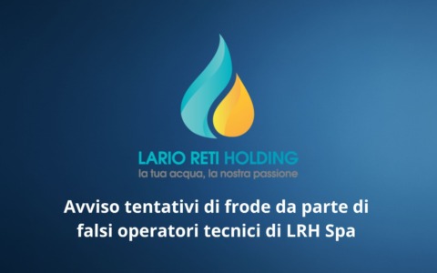 Segnalati finti tecnici di Lario Reti Holding: allarme truffe a Valmadrera