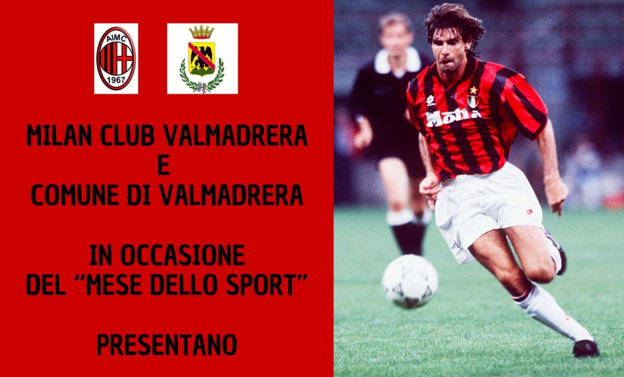 Lo storico difensore Filippo Galli ospite del Milan Club Valmadrera