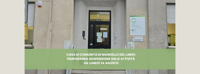Lavori alla Casa di Comunità di Mandello, servizi sospesi