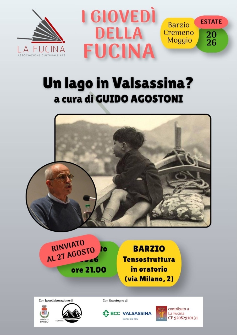 Barzio, l’incontro “Un lago in Valsassina?” rinviato al 27 agosto: la storia di un progetto visionario al centro della serata