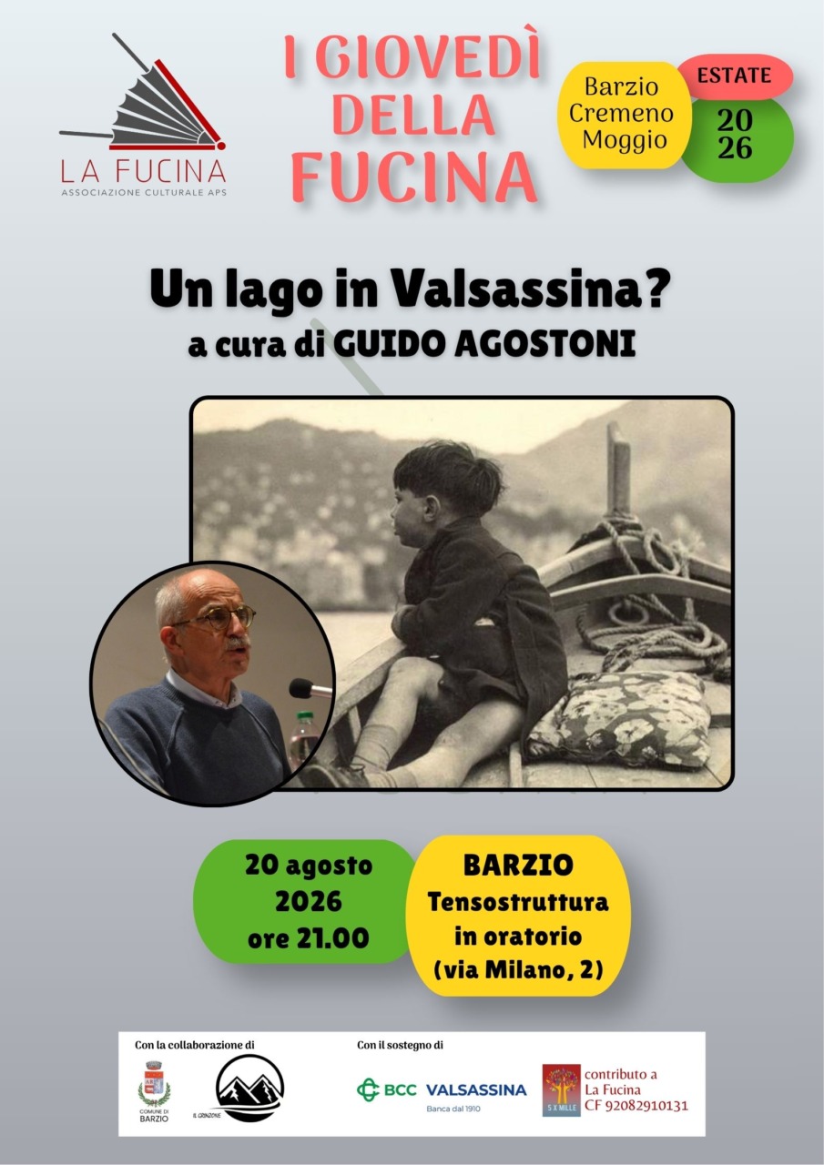 Un lago in Valsassina? I Giovedì della Fucina si chiudono con la storia di un progetto visionario